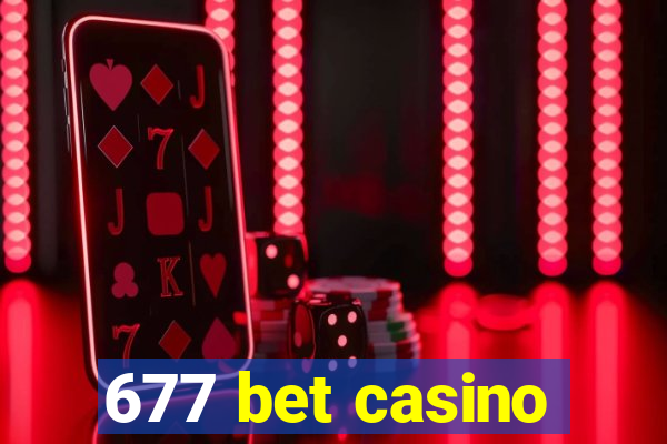 677 bet casino